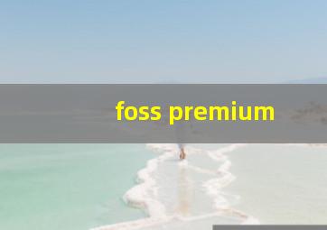 foss premium